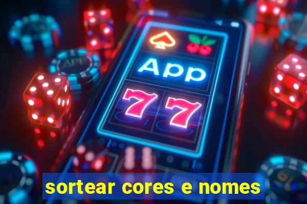 sortear cores e nomes